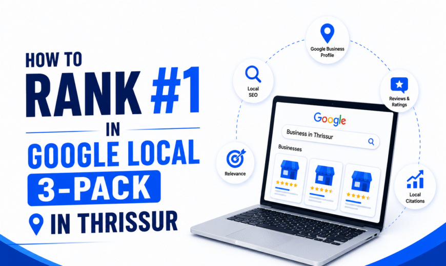 How to Rank #1 in Google Local 3-Pack in Thrissur