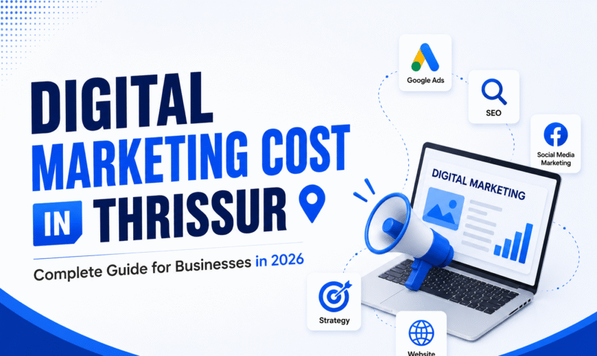 DIGITAL MARKETING COST IN THRISSUR