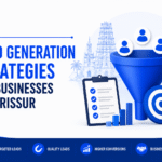 Best Lead Generation Strategies for Businesses in Thrissur